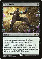 Fatal Push from Friday Night Magic 2017