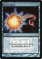 Force Spike from Friday Night Magic 2007