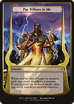 Pay Tribute to Me from Archenemy: Nicol Bolas Schemes