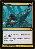 Undermine from Duel Decks: Ajani vs. Nicol Bolas
