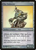 Myr Enforcer from Friday Night Magic 2009