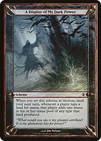 A Display of My Dark Power from Archenemy Schemes