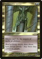 Crystalline Sliver from Friday Night Magic 2003